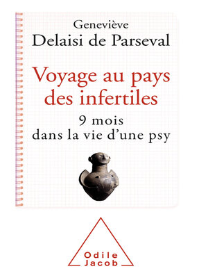 cover image of Voyage au pays des infertiles